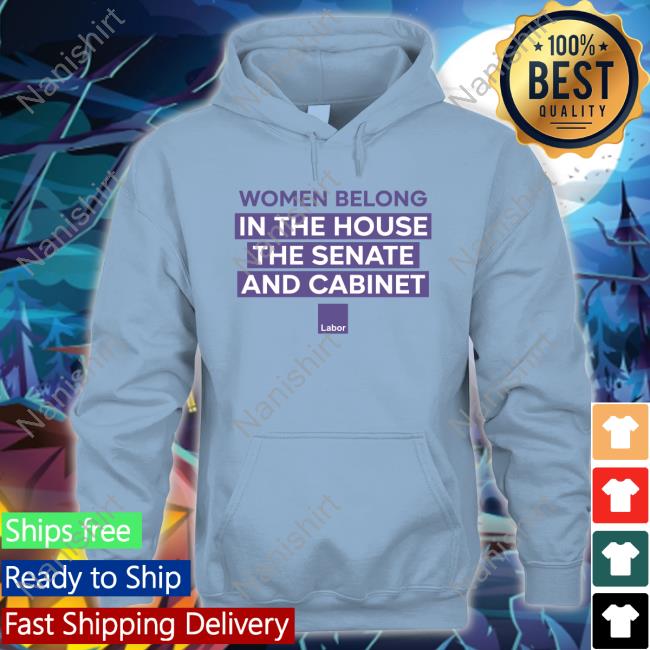 Women Belong In The House The Senate And Cabinet Tee White Women Belong In The House The Senate And Cabinet Shirt Sally Sitou MP Sally Sitou