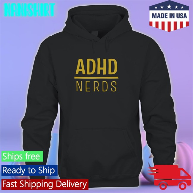 ADHD Nerds Shirt Adhd Jesse Shop