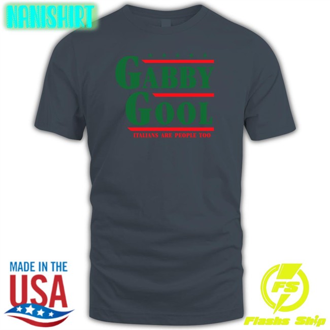 Gabby Gool Italians Are People Too Tank Top Shitheadsteve White Shitheadsteve Gabby Gool Italians Are People Too Shirt