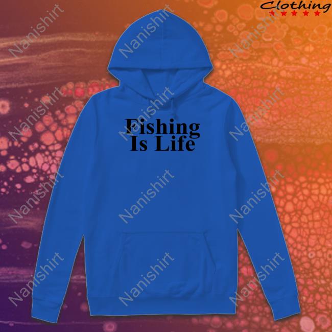 Fishing Is Life Shirts Fishing Is Life Shirt The Onion Shirt 2022