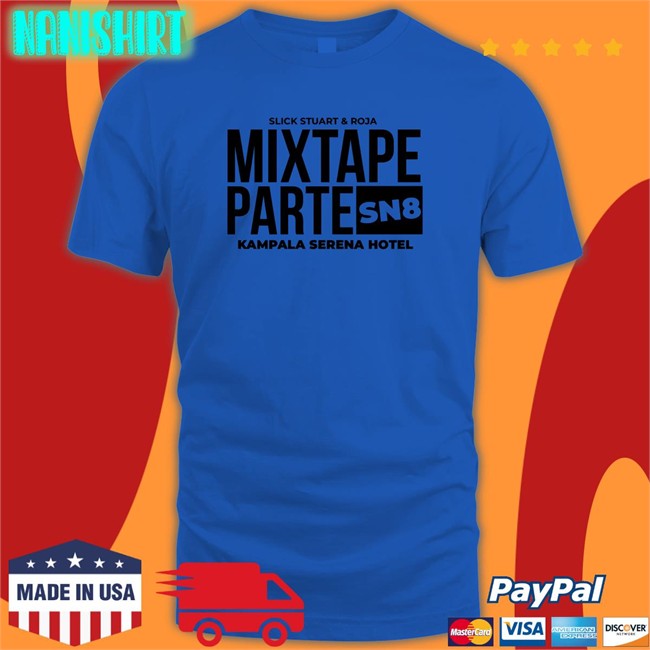 Mixtape Parte SN8 Kampala Srena Hotel Classic Unisex Long Sleeve Tee Djroja Mixtape Parte SN8 Kampala Srena Hotel Offical Hoodie Shirt White Djroja