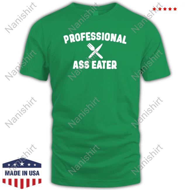 Official Professional Ass Eater Shirt Cap
