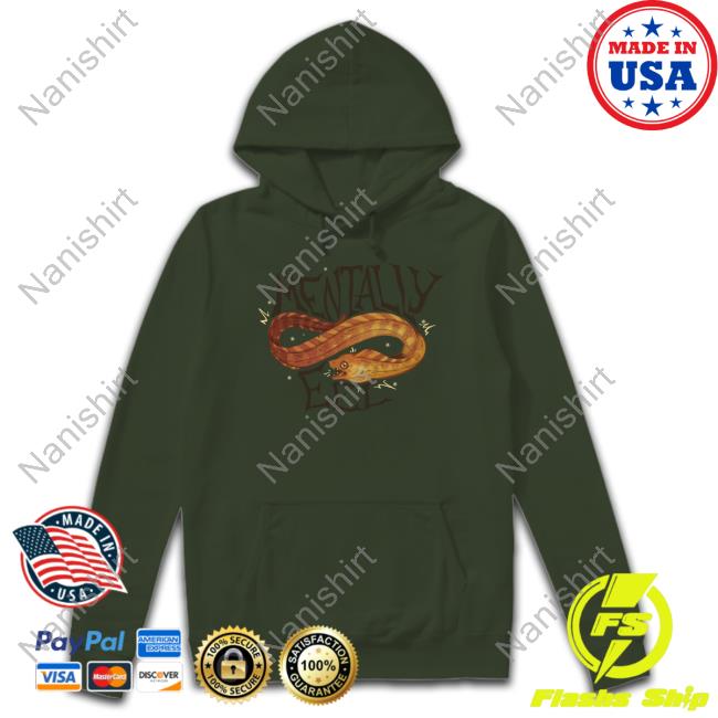 Mentally Eel Shirts