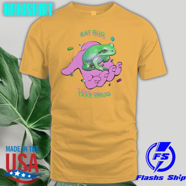 Eat Bug Take Drug Sweatshirt Dogecore merch