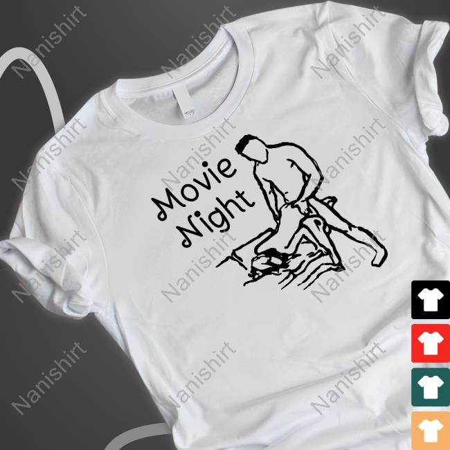 Movie Night Shirts
