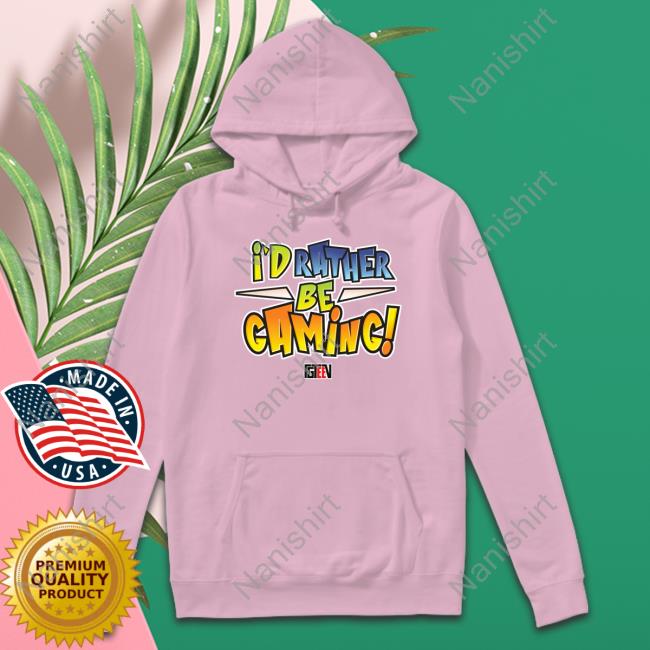 I'd Rather Be Gaming Sweatshirt