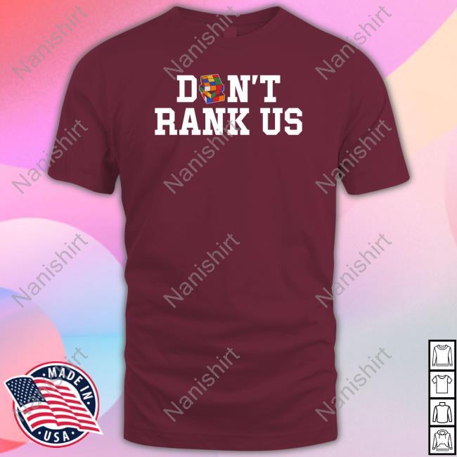 Barstool Sports Don't Rank Us Shirt