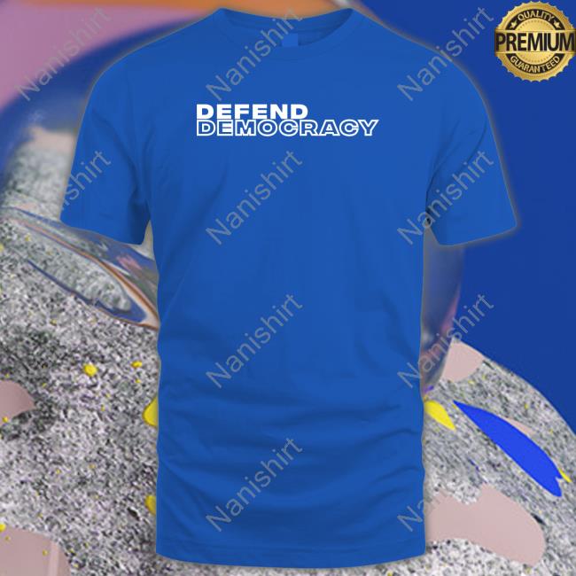 Defend Democracy T-Shirt
