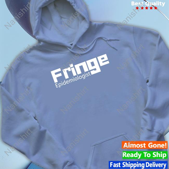 Official Fringe Epidemiologist Shirt Elon Musk Fringe Epidemiologist Shirt Jay Bhattacharya
