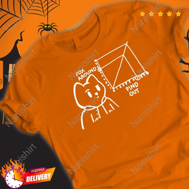 Fox Around Find Out Sweatshirt