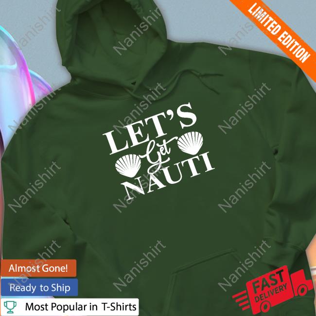 Wicked Naughty Merch Let's Get Nauti Shirt Wicked Naughty Merch Official Let's Get Nauti Cap