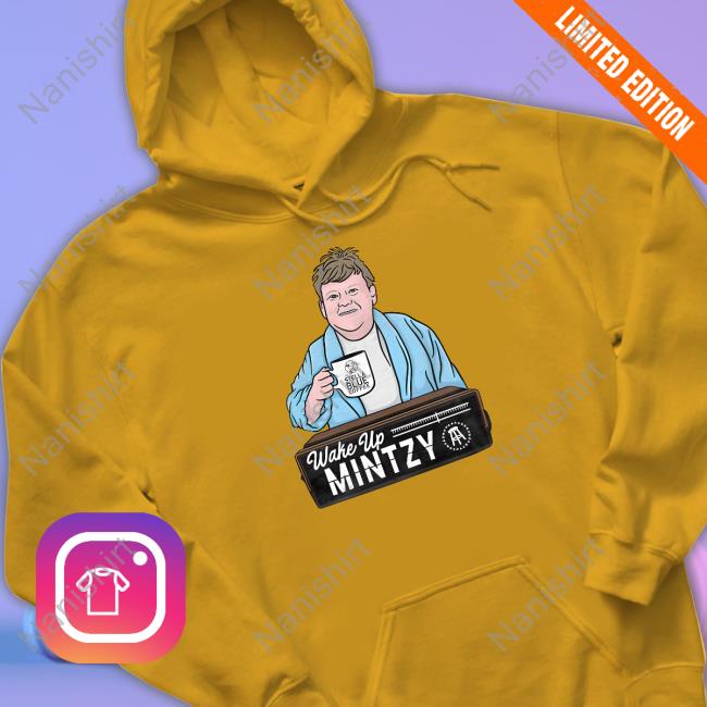 Barstool Sports Store Wake Up Mintzy T-Shirt Barstool Mintzy