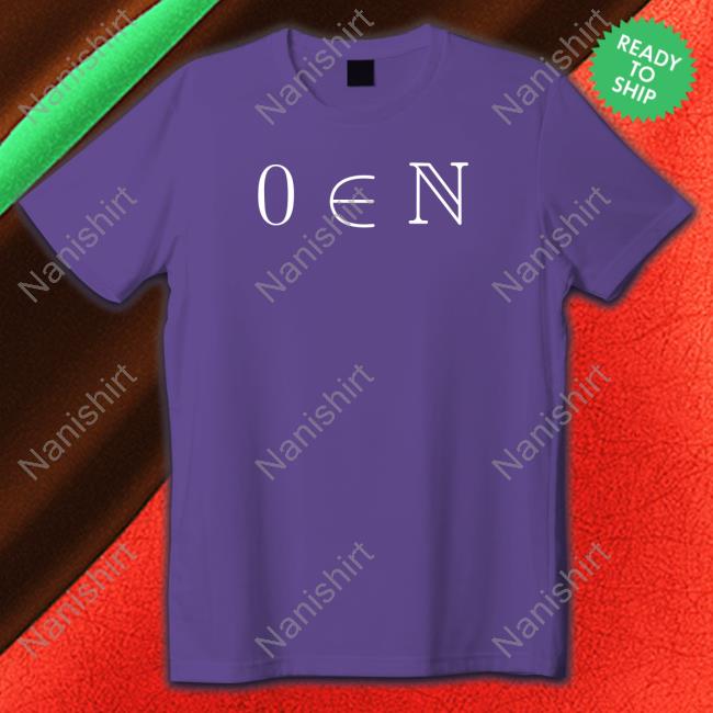 Zero Is A Natural Number T Shirts Anthony Bonato