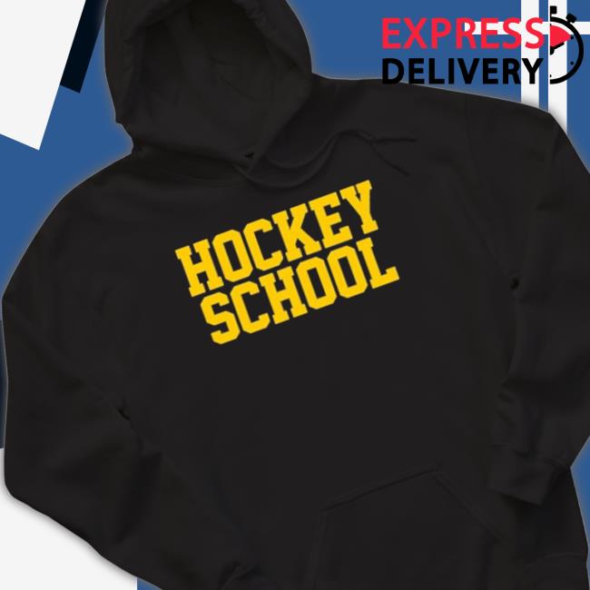 Hockey School Hoodie Hockey School Hooded Sweatshirt