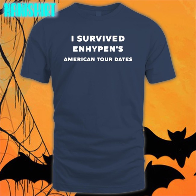 I Survived Enhypen's American Tour Dates Shirt Hoonzism Classic I Survived Enhypen's American Tour Dates Classic Shirts Hoonzism