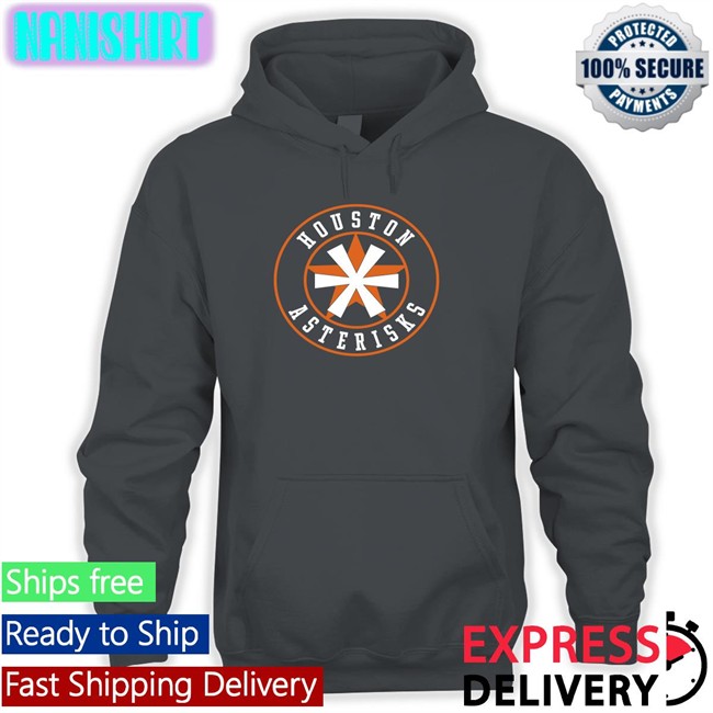 Houston Asterisks Hoodie Houston Asterisks Shirts