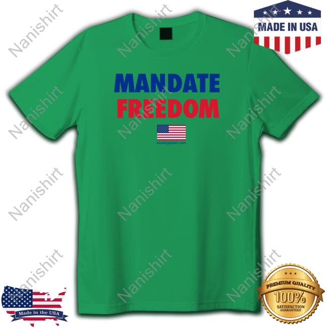 Mandate Freedom T Shirt