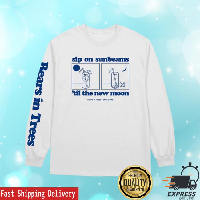 Official Bearsintrees Bart's Bike Sip On Sunbeams 'Til The New Moon Sweatshirt