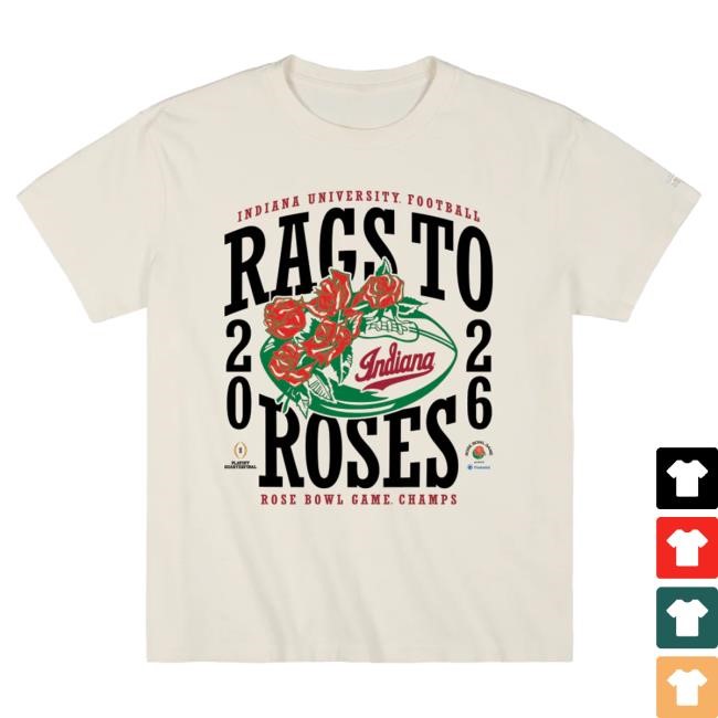 College Football NCAA Indiana Rags To Roses Rose Bowl Champs Tee