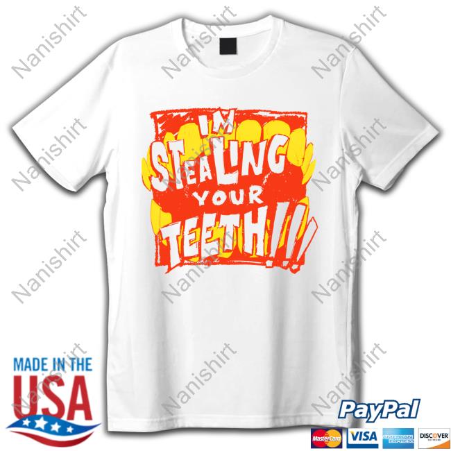 Official Stealing Your Teeth T Shirt