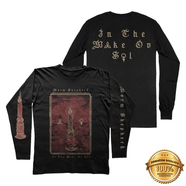 Official Worm Shepherd Rising Merch Worm Shepherd - In The Wake Ov Sol Long Sleeve Tee Shirt Risingmerch