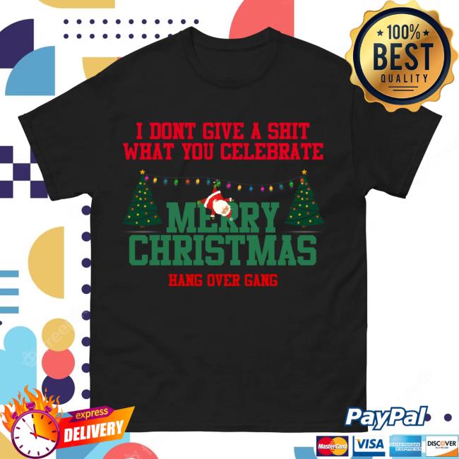 Hang Over Gang Shop Don't Give a Shit Shirt