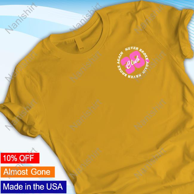 Never Broke Again Club 38 Shirts