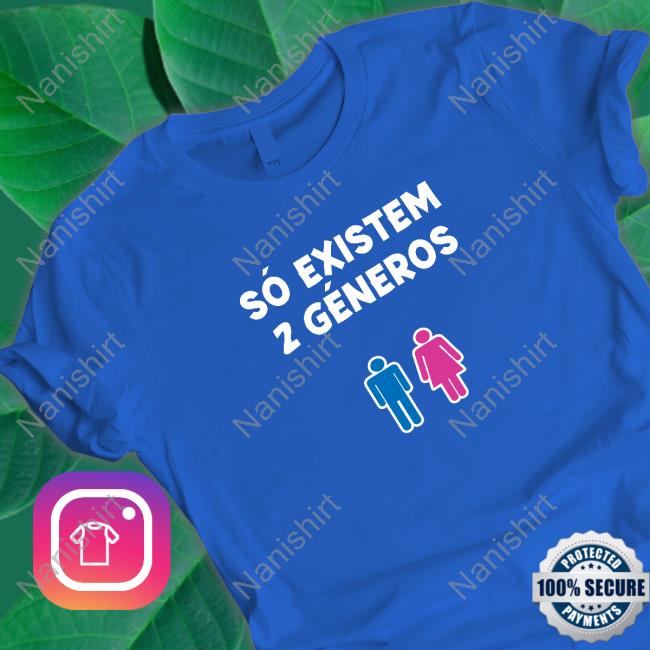 Official Cultivem Se Merch Só Existem 2 Géneros Shirt