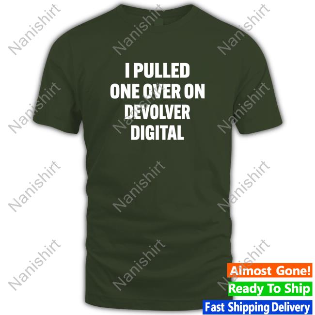 I Pulled One Over On Devolver Digital Tshirt