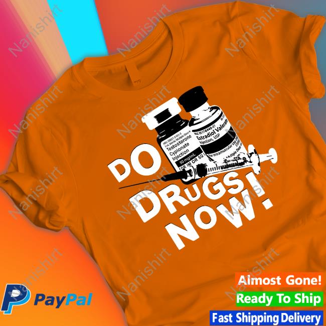 Official Do Drugs Now Long Sleeve Tee