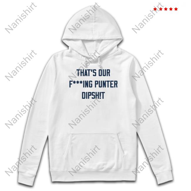 Official Ryan Stonehouse Shop That's Our Fucking Punter Dipshit Stonehouse 4 Cap