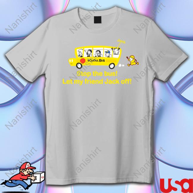 Danny Duncan Merch Stop The Bus Let My Friend Jack Off Crewneck Sweatshirt