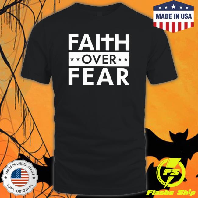 Official Faith Over Fear Sweatsh
