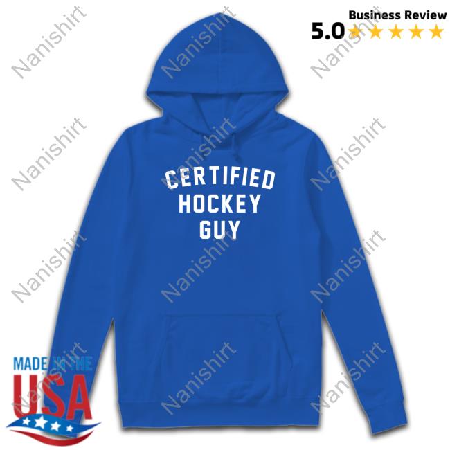 Official Breakingt Merch Certified Hockey Guy Shirt