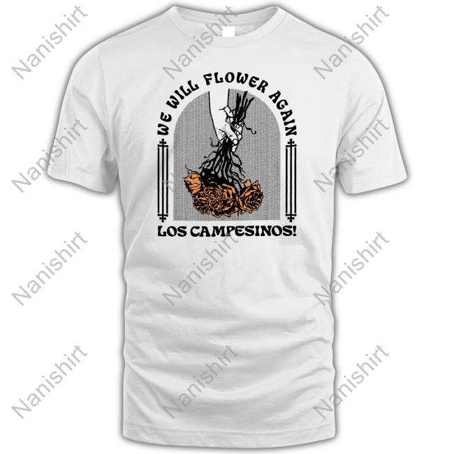 We Will Flower Again T-Shirt