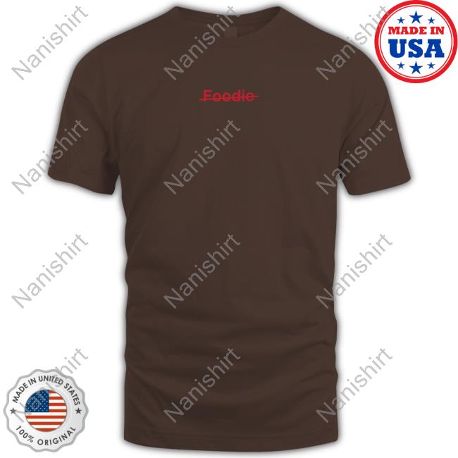 Not A Foodie Hoodie