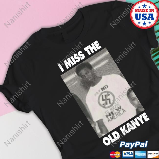 I Miss The Old Kanye Shirt