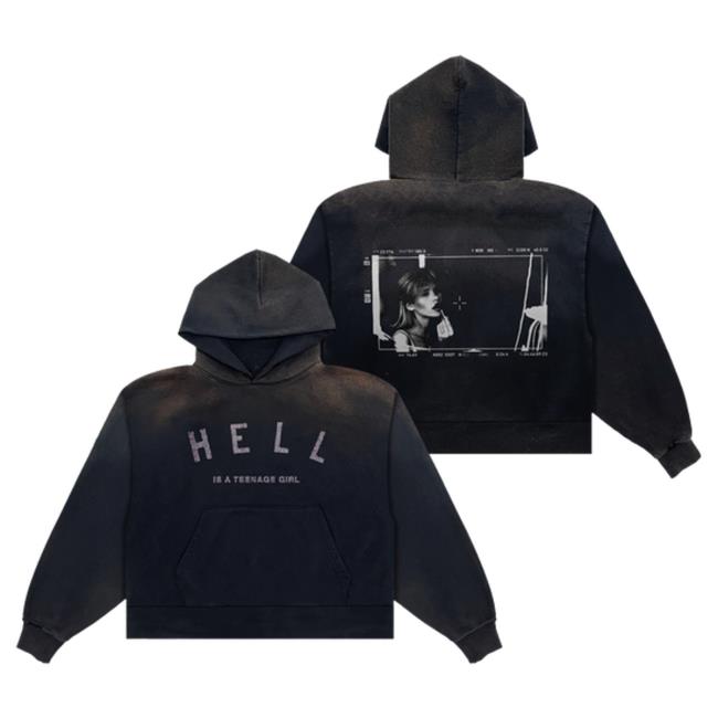 Hell Is A Teenage Girl Hoodies