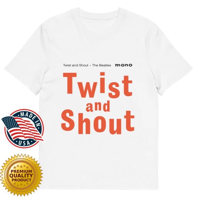 Rock Anthem Twist And Shout T-Shirt The Beatles Merch