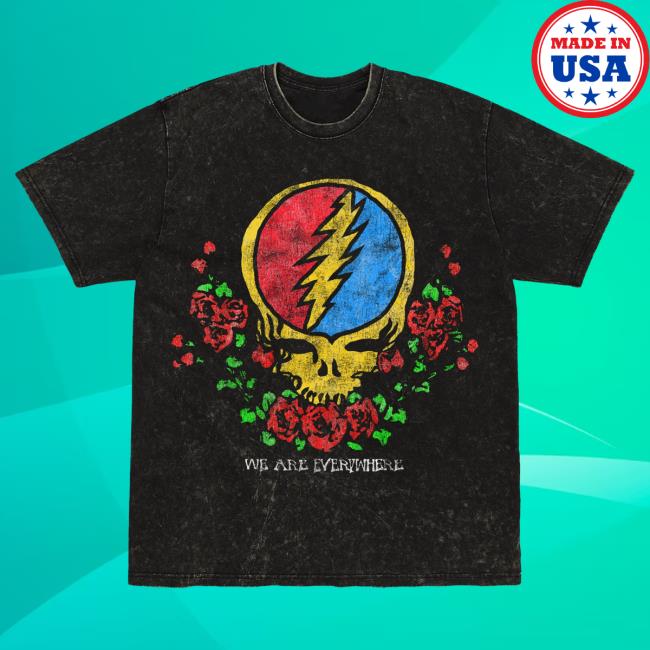 Official Grateful Dead Merch Store We Are Everywhere Unisex Oversized Attractive Shirt GratefulDead Shop