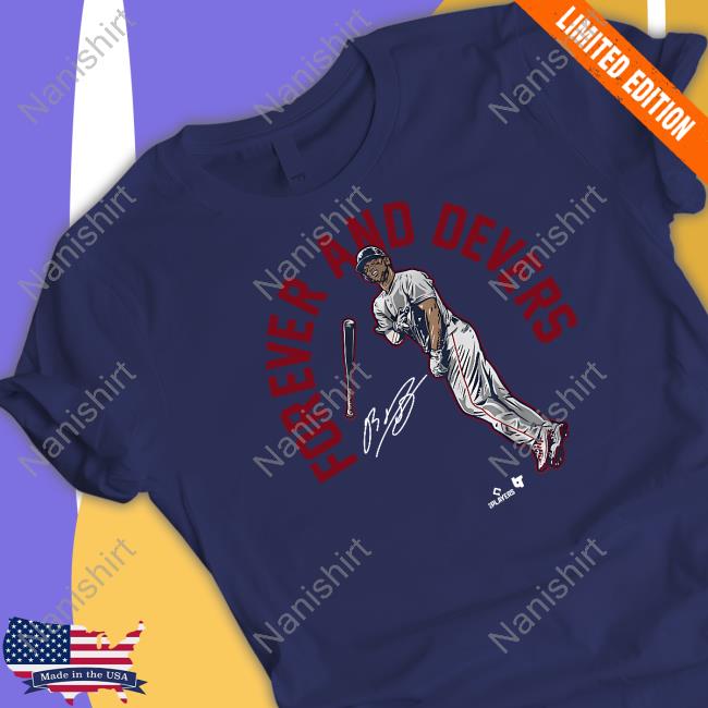 Breakingt Rafael Devers Forever And Devers Shirt Rafael Devers Forever And Devers Tee Shirt