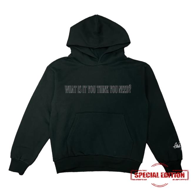 Official Ethel Cain Merch What Is It You Think You Need Hoodie