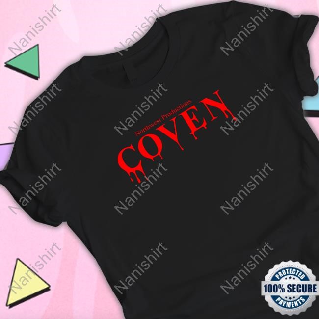 Official Northwest Productions Coven Shirts