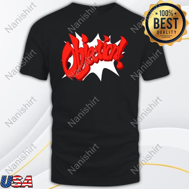 Objection Shirt 2024