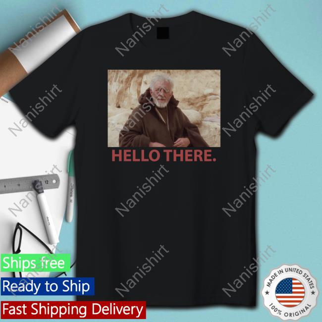 Star Wars Obi-Wan Hello There T Shirts