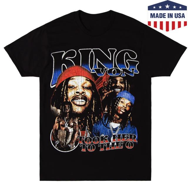 Official Merch Bar Store King Von Took Her To The O Top Shirt Black MerchBar KingVon Apparel Clothing Shop