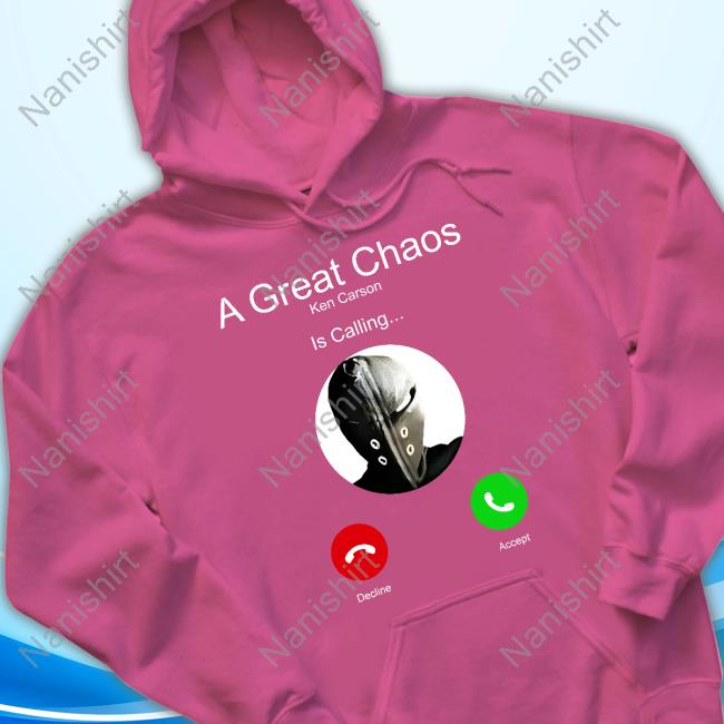 Official Ken Carson Store A Great Chaos Incoming Ken Carson Is Calling Shirt