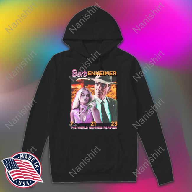 Official The Good Shirts Shop Barbenheimer The World Changes Forever Shirt Shirts That Go Hard