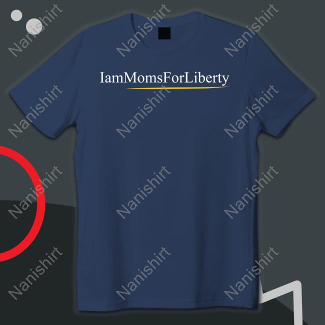 Kit Hart I Am Moms For Liberty Shirt Iammoms4liberty