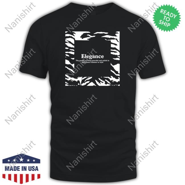 Official Elegance The Quality Of Being Graceful And Stylish In Appearance Manner Or Style T Shirt